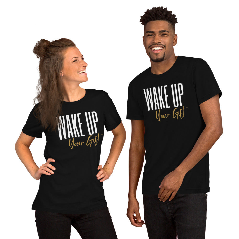 Wake Up Your Gift Tee