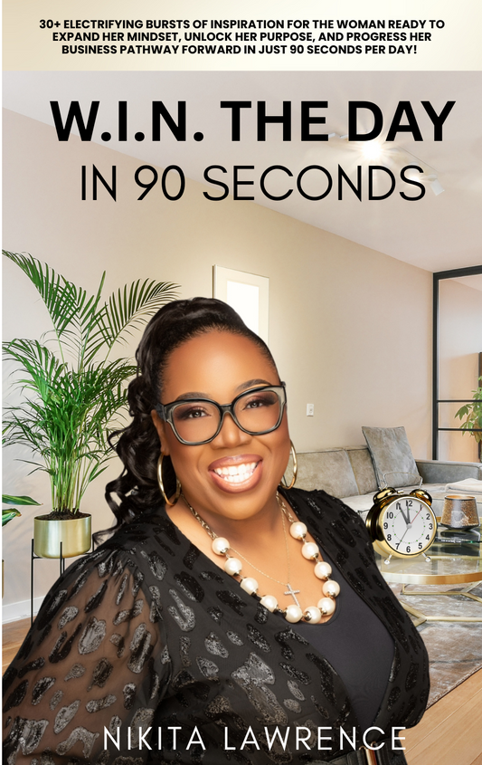 W.I.N. The Day in 90 Seconds Book