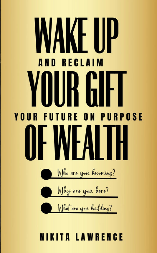Wake Up Your Gift of Wealth Book