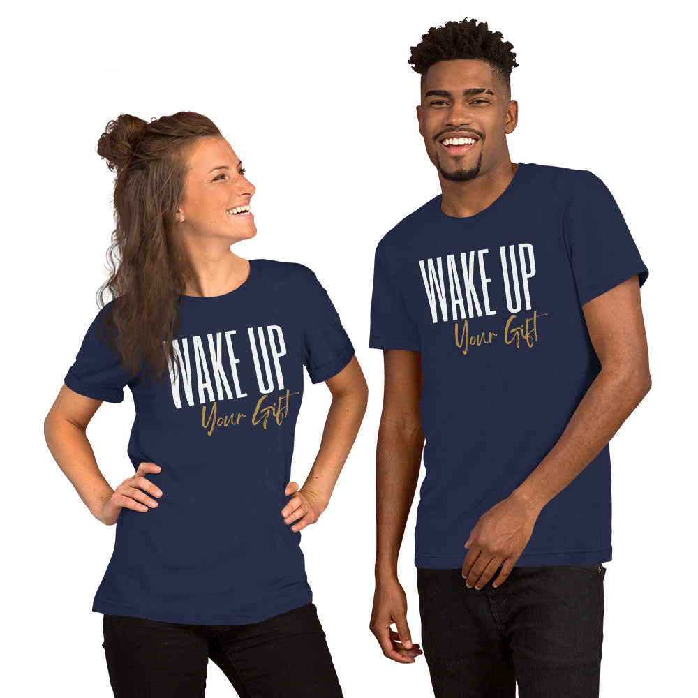 Wake Up Your Gift Tee
